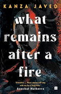 What Remains After a Fire