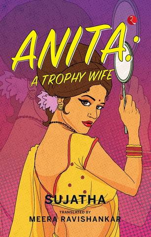 Anita: A Trophy wife