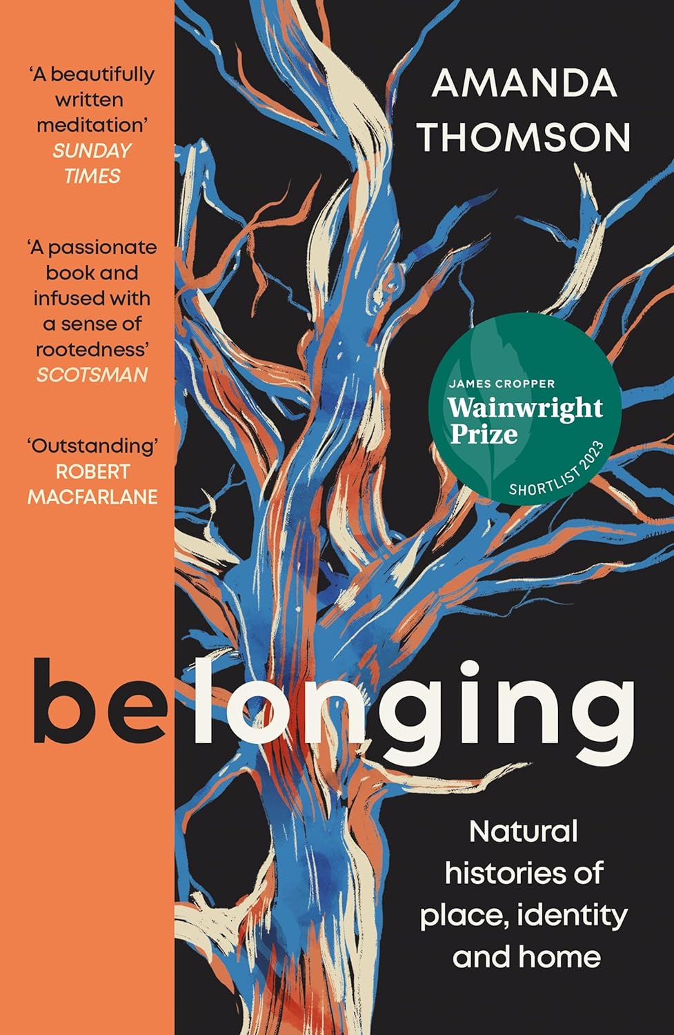 Belonging: Natural histories of Place, Identity and Home