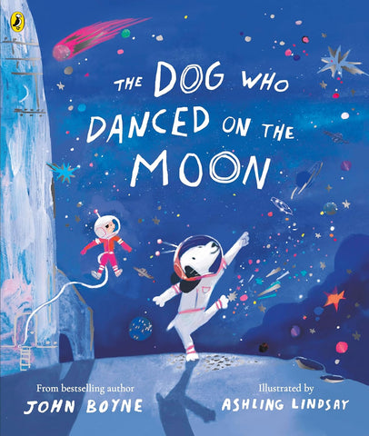 The Dog Who Danced on the Moon