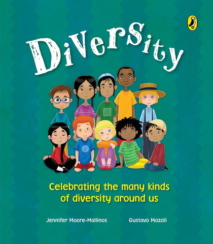 Diversity: Celebrating The Many Kinds Of Diversity Around Us