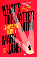 What's The Matter With Mary Jane?