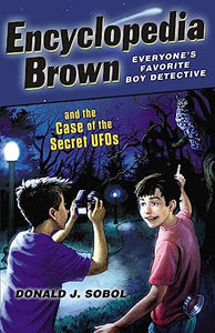 Encyclopedia Brown and The Case of The Secret UFOs