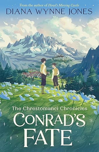 Conrad’s Fate (The Chrestomanci Chronicles, Book 6)