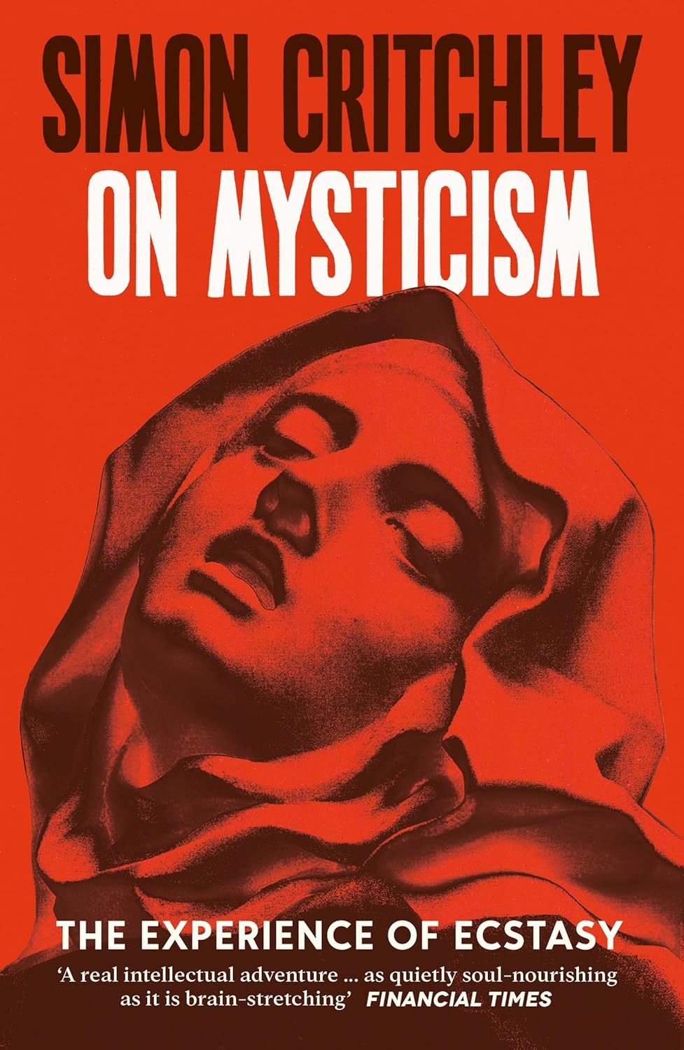On Mysticism: The Experience of Ecstasy