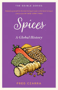 Spices: A Global History