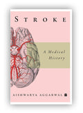 Stroke: A Medical History