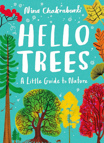 Hello Trees: Little Guides to Nature