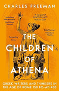 The Children of Athena: Greek writers and thinkers in the Age of Rome, 150 BC–AD 400