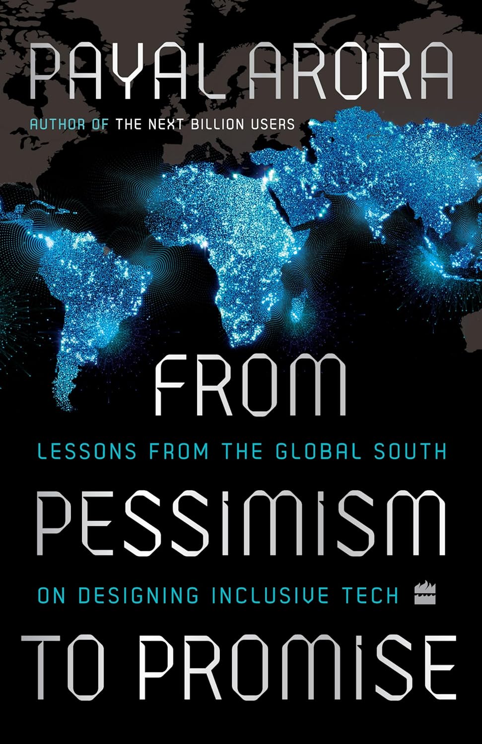 From Pessimism To Promise: Lessons from the Global South on Designing Inclusive Tech