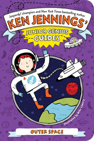Ken Jennings' Junior Genius Guides: Outer Space