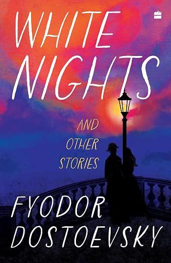 White Nights And Other Stories