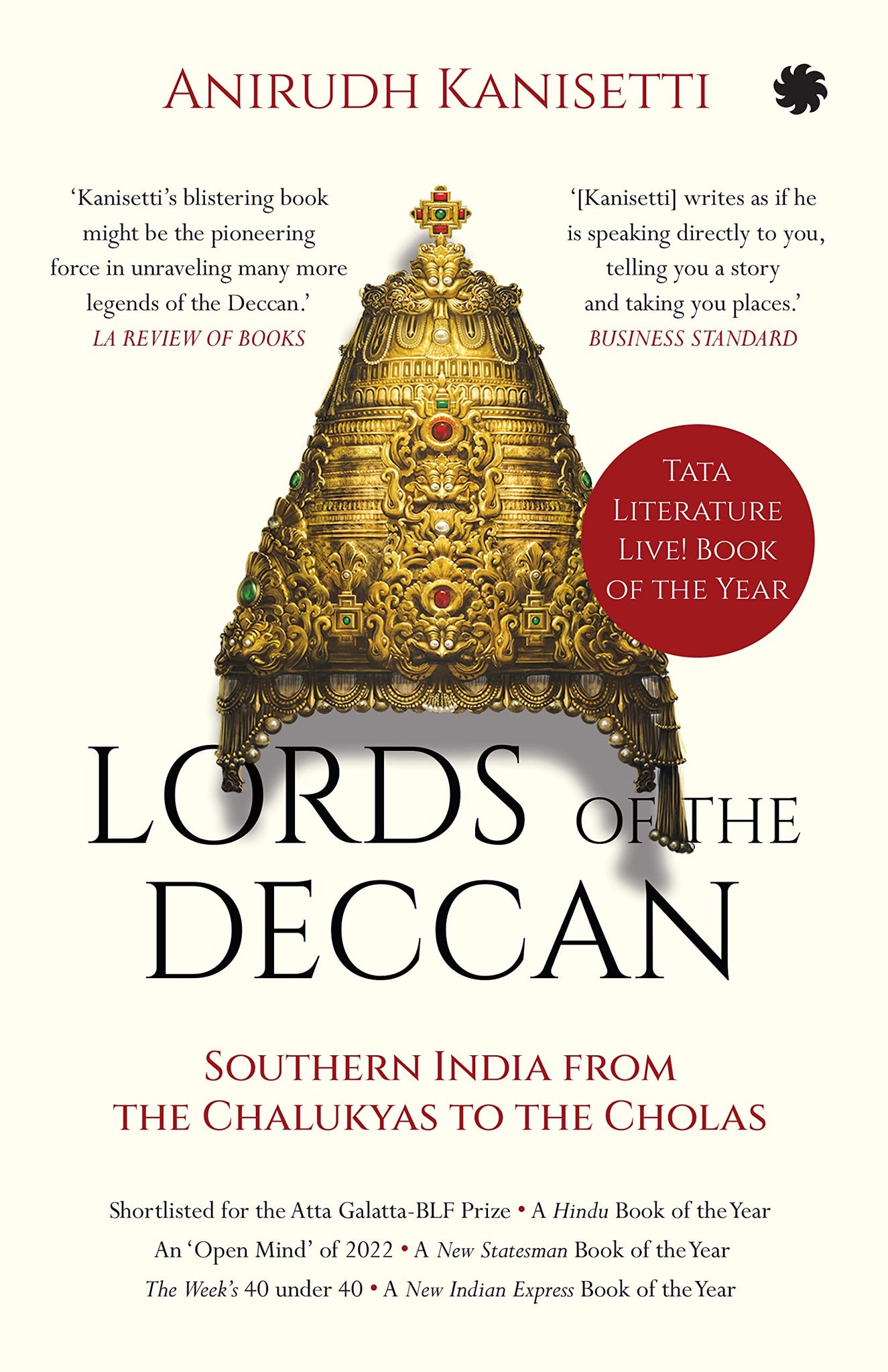 Lords Of The Deccan : Southern India From The Chalukyas To The Cholas