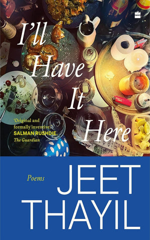 I'll Have It Here: Poems