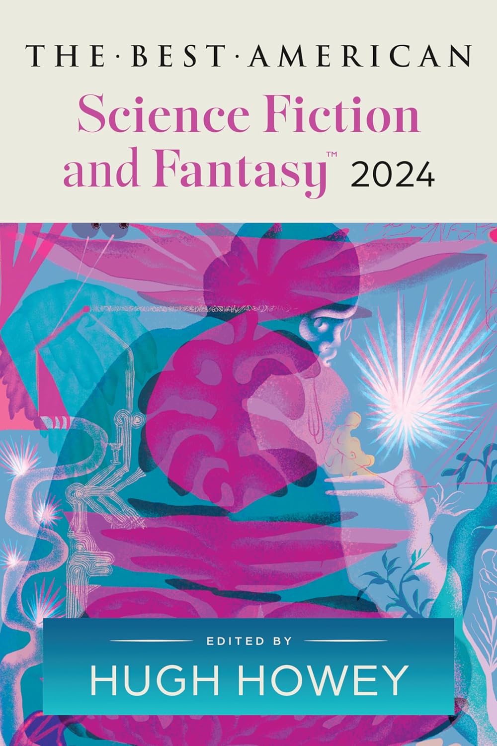 The Best American Science Fiction and Fantasy 2024