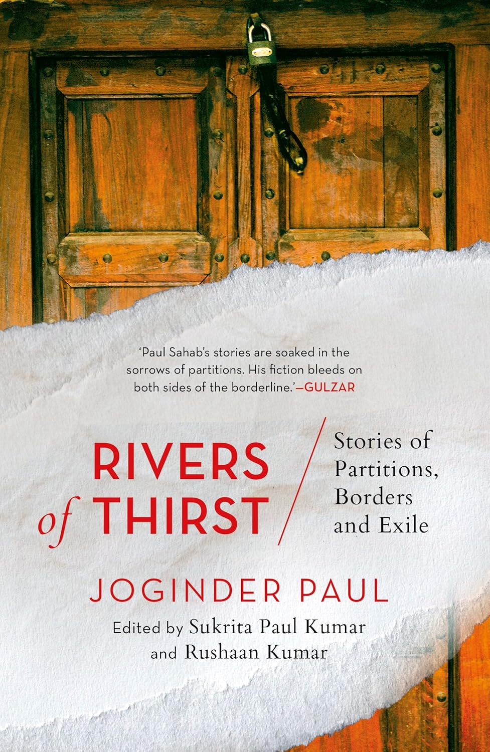 Rivers of Thirst : Stories of Partitions, Borders and Exile