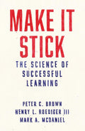 Make It Stick: The Science of Successful Learning