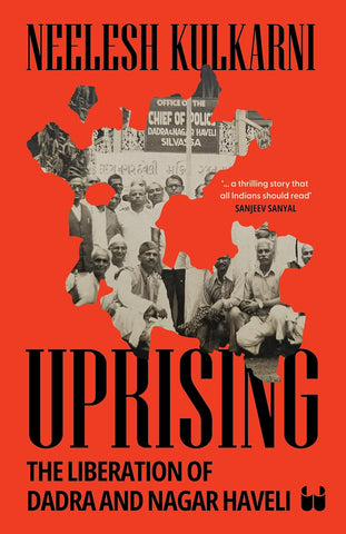 Uprising: The Liberation of Dadra and Nagar Haveli