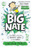 Big Nate: The Boy with the Biggest Head in the World