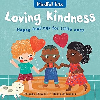 Board Book: Mindful Tots Loving Kindness