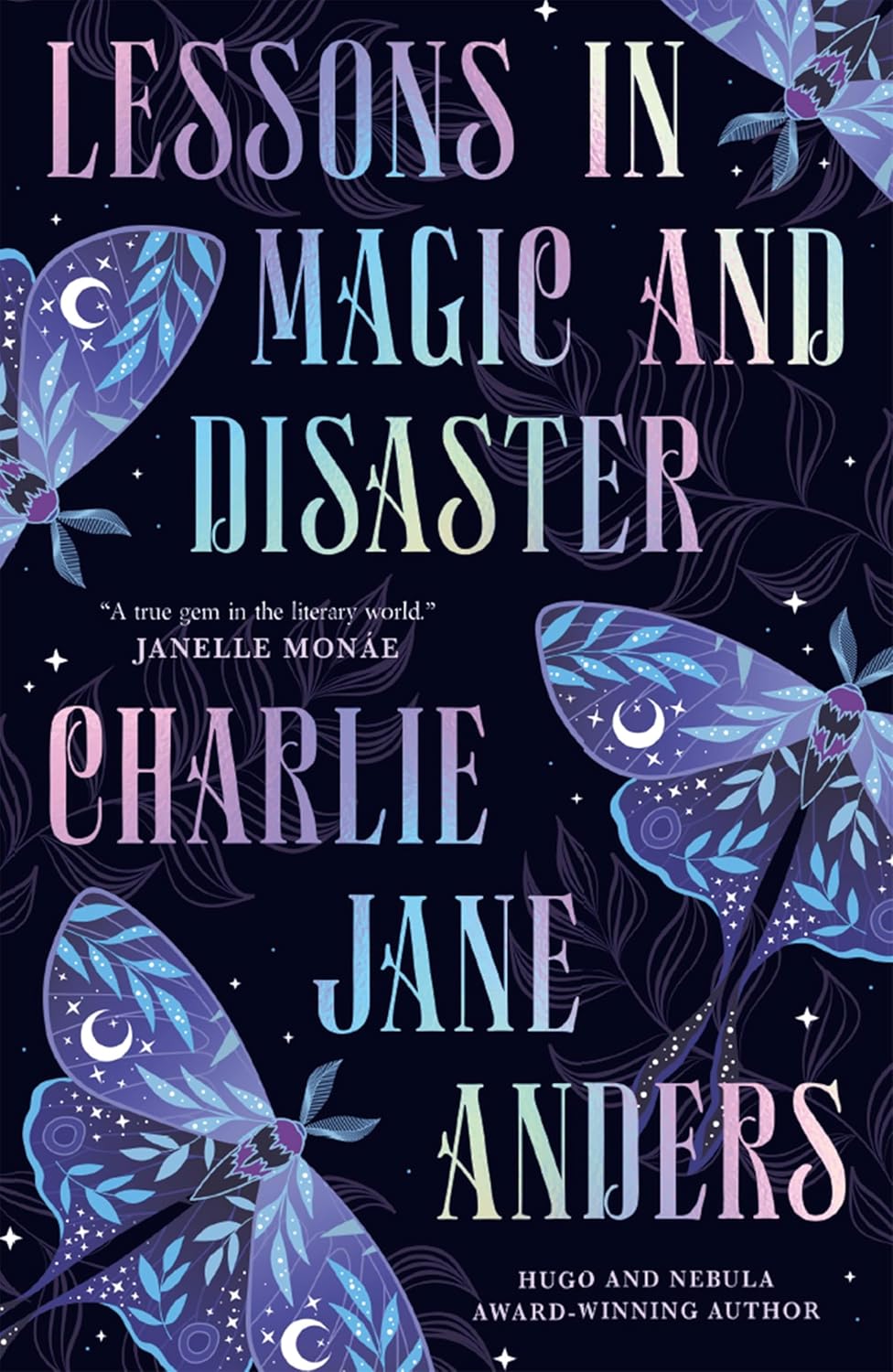 Lessons in Magic and Disaster