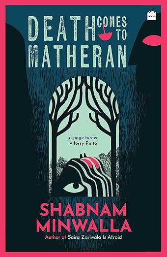 Death Comes To Matheran