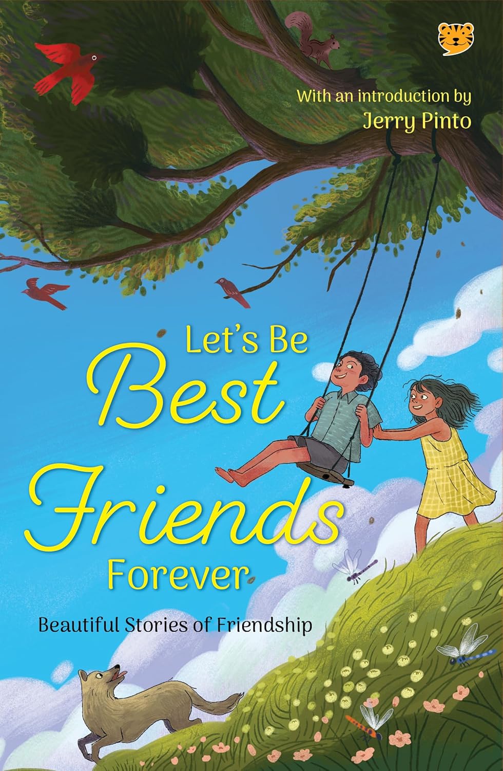 Let’s Be Best Friends Forever : Beautiful Stories of Friendship