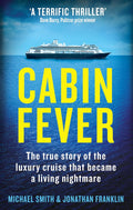 Cabin Fever: Trapped on board a Cruise Ship When the Pandemic hit