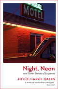 Night, Neon And Other Stories Of Suspense
