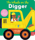 The Wheels on the Digger