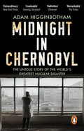 Midnight in Chernobyl: The Story of the World's Greatest Nuclear Disaster