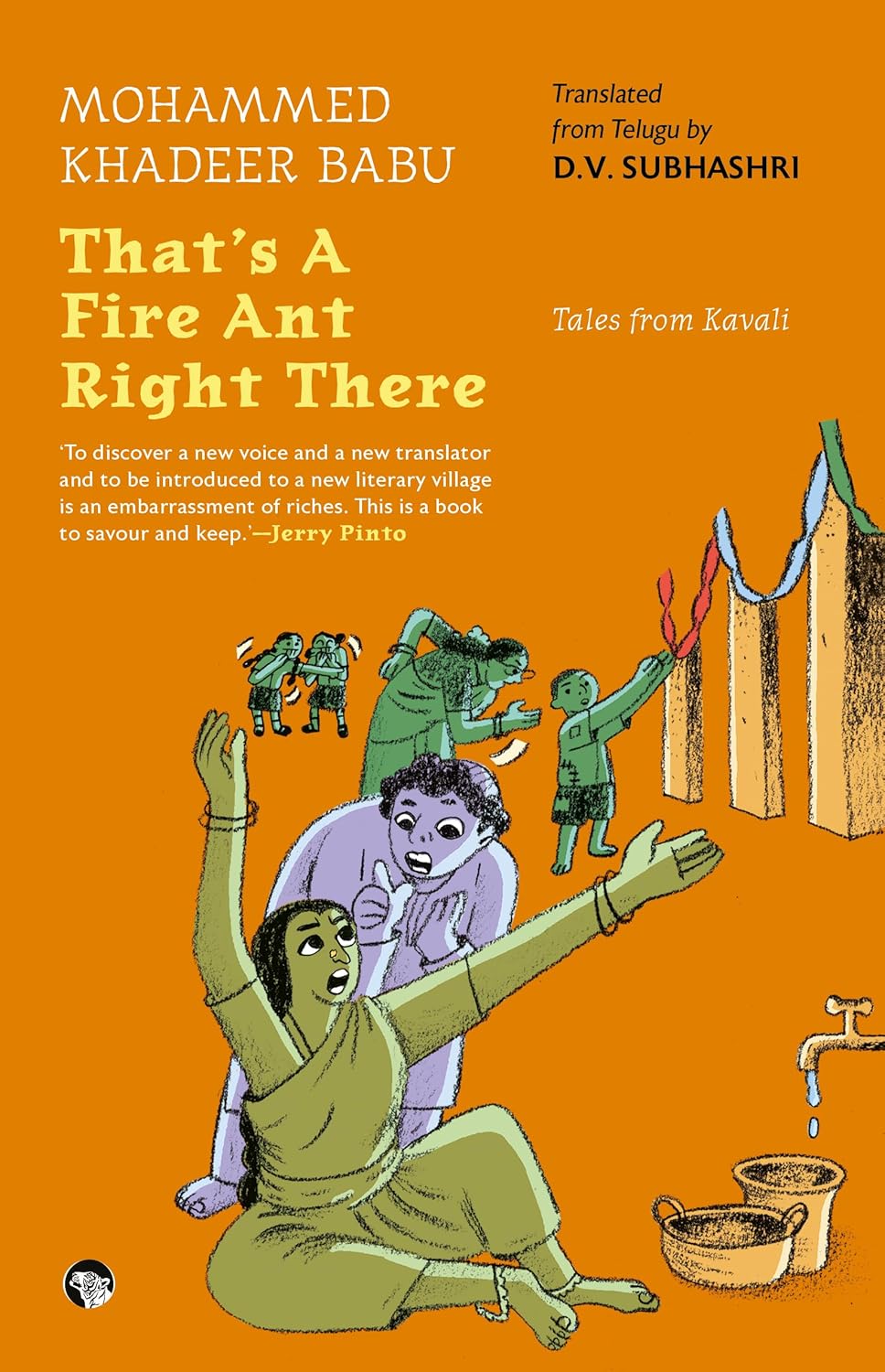 That’s A Fire Ant Right There! Tales From Kavali