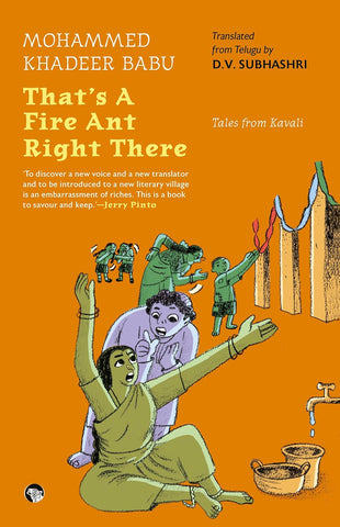 That’s A Fire Ant Right There! Tales From Kavali