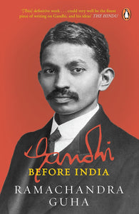 Gandhi Before India