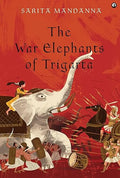 The War Elephants of Trigarta