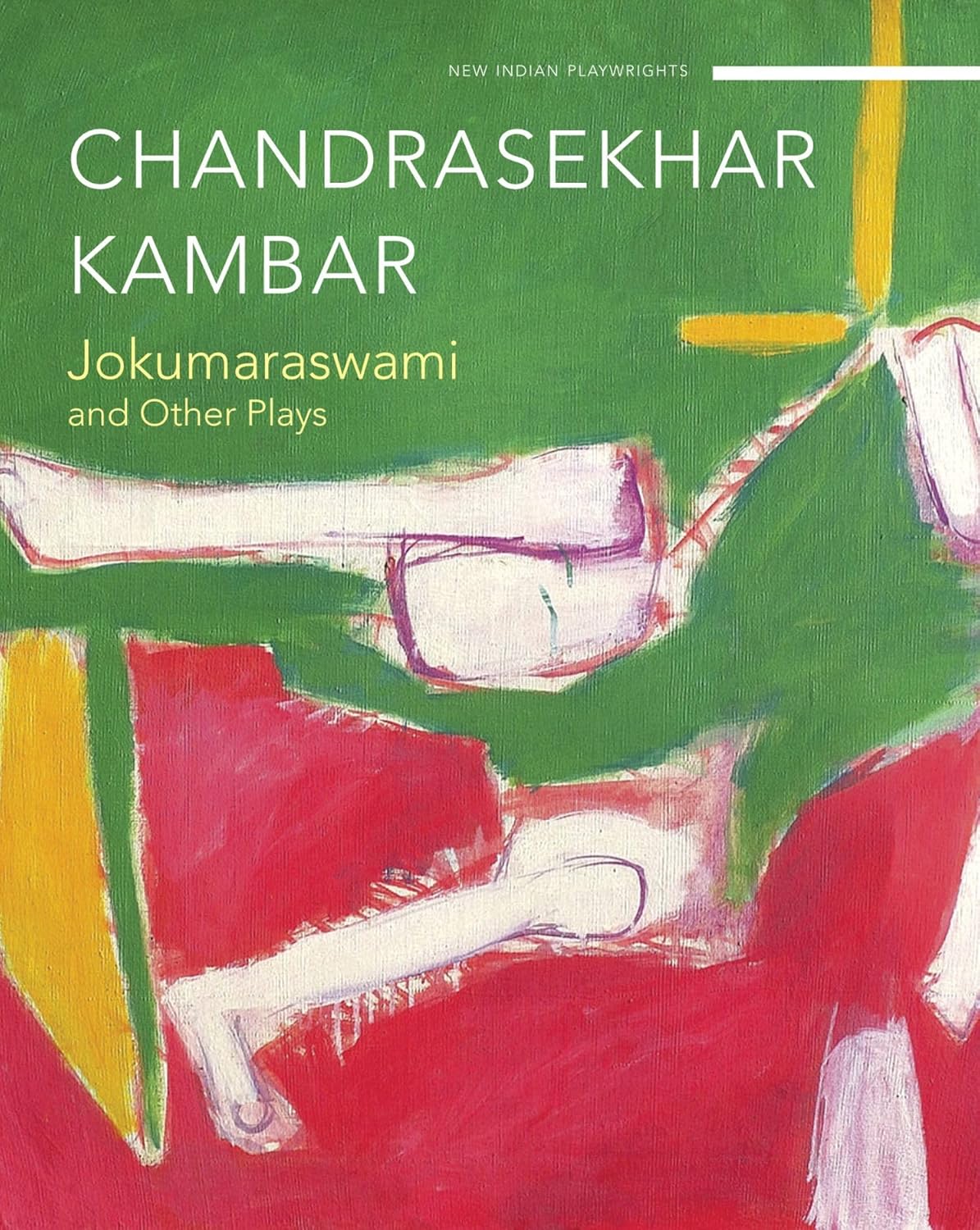 Jokumaraswami: And Other Plays