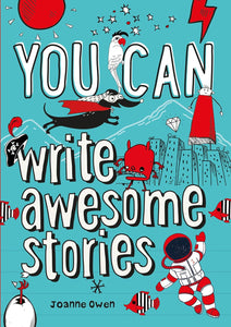 You Can Write Awesome Stories