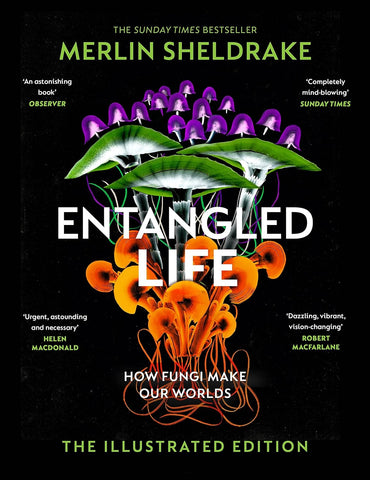 Entangled Life The Illustrated Edition