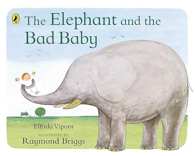 The Elephant and the Bad Baby