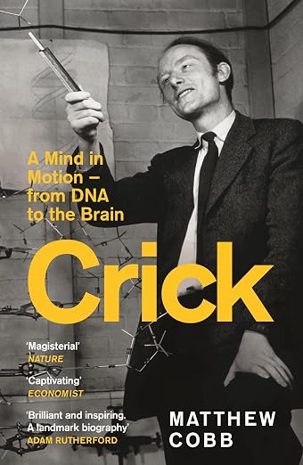 Crick: A Mind in Motion