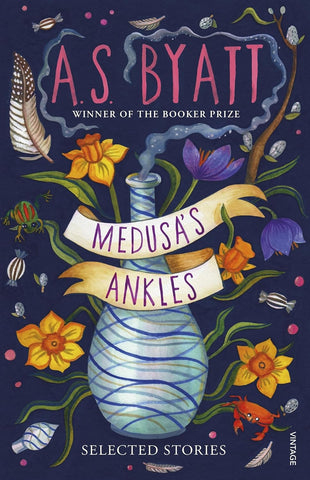 Medusa’s Ankles: Selected Stories