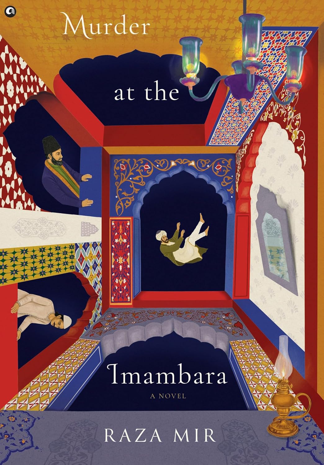 Murder at the Imambara: A Novel