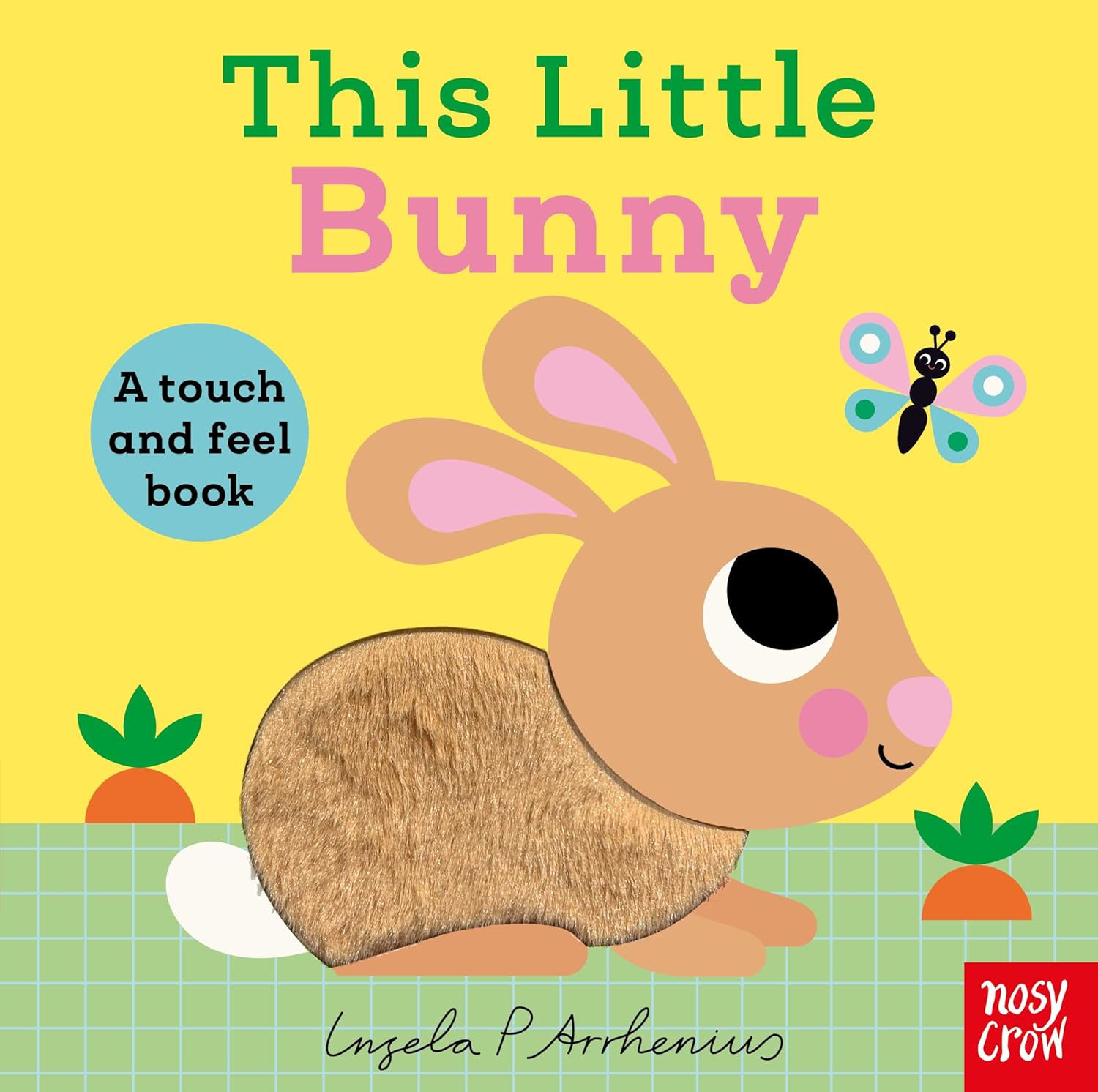This Little Bunny: A Touch and Feel Book