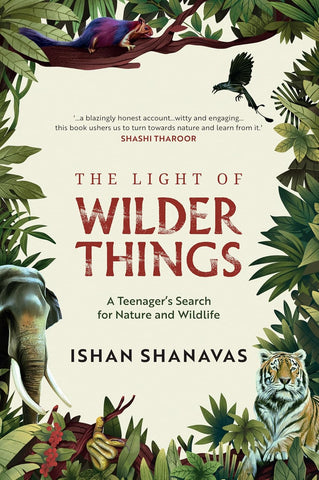 The Light of Wilder Things