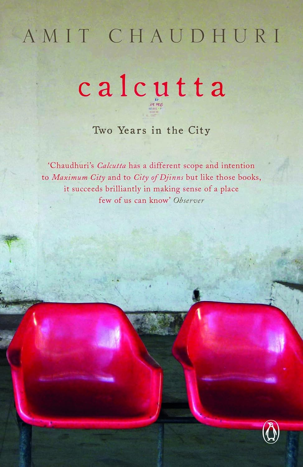 Calcutta: Two Years in the City