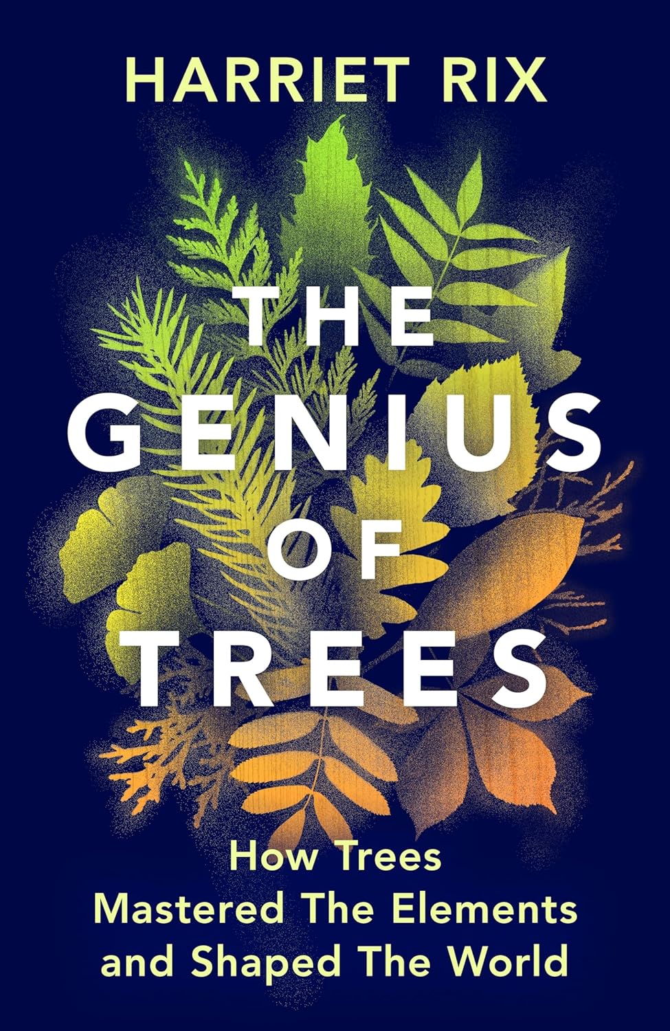 The Genius of Trees (1099 Edition)