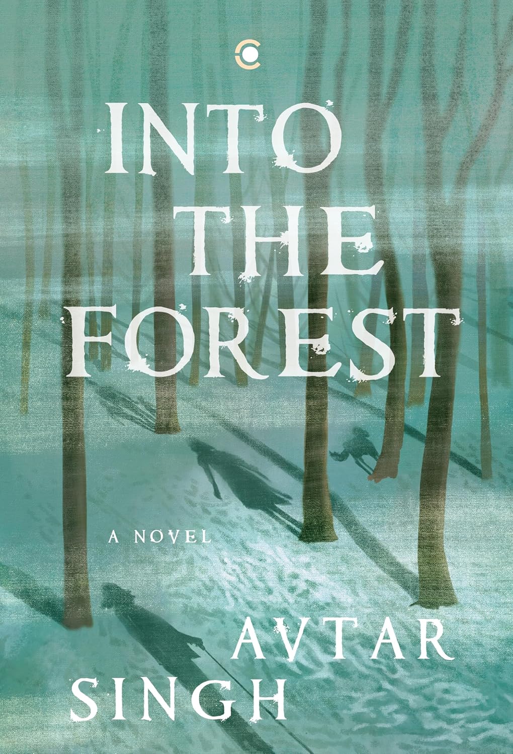 Into the Forest: A Novel