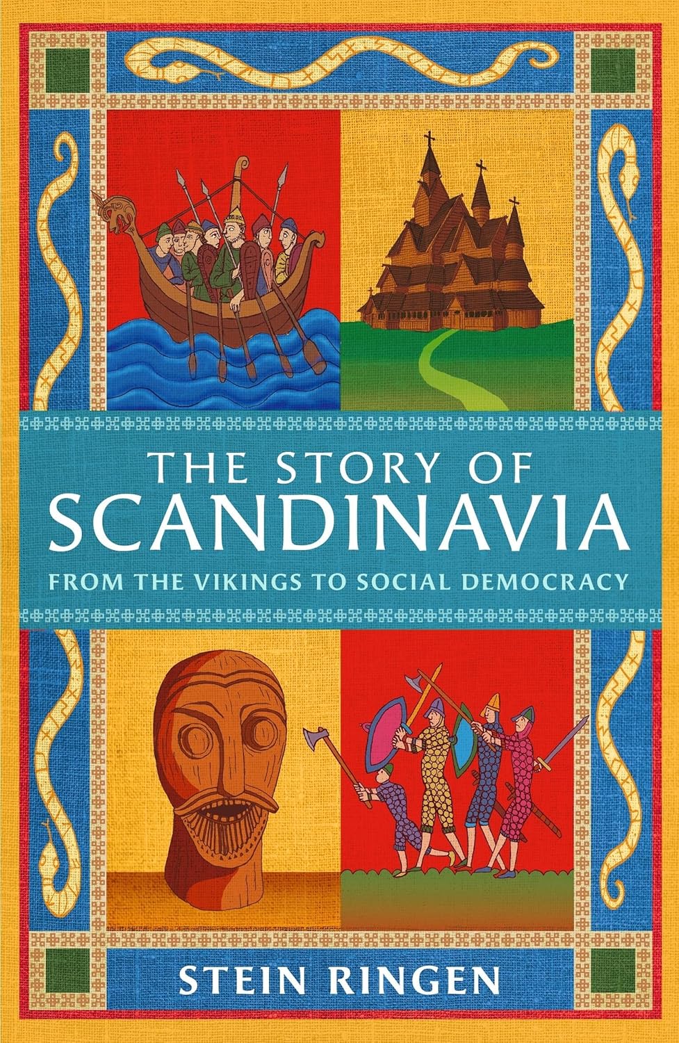 The Story of Scandinavia: From the Vikings to Social Democracy