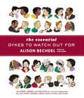 The Essential Dykes To Watch Out For