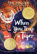 When You Trap a Tiger